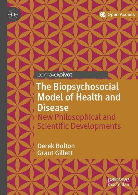 Grant Gillett: The Biopsychosocial Model of Health and Disease, Buch