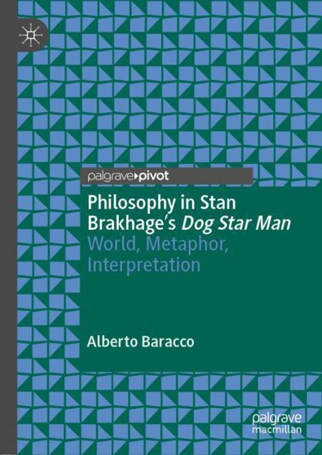 Alberto Baracco: Philosophy in Stan Brakhage's Dog Star Man, Buch