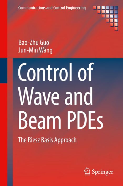 Jun-Min Wang: Control of Wave and Beam PDEs, Buch