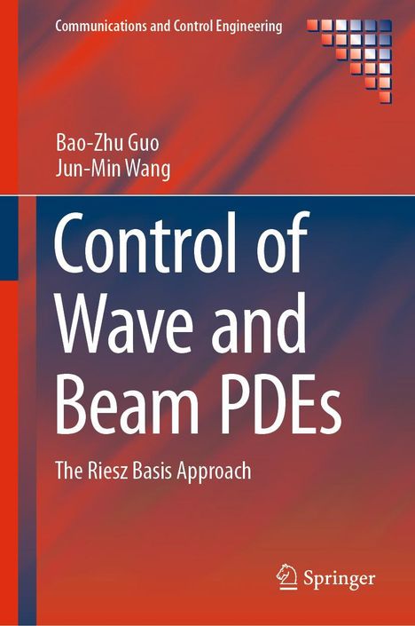 Jun-Min Wang: Control of Wave and Beam PDEs, Buch