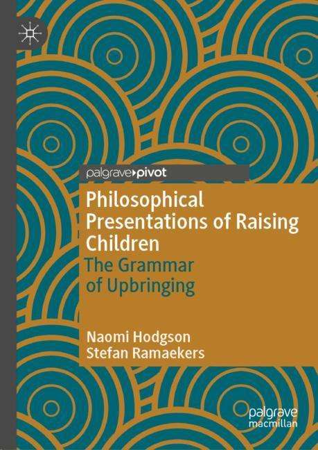 Stefan Ramaekers: Philosophical Presentations of Raising Children, Buch