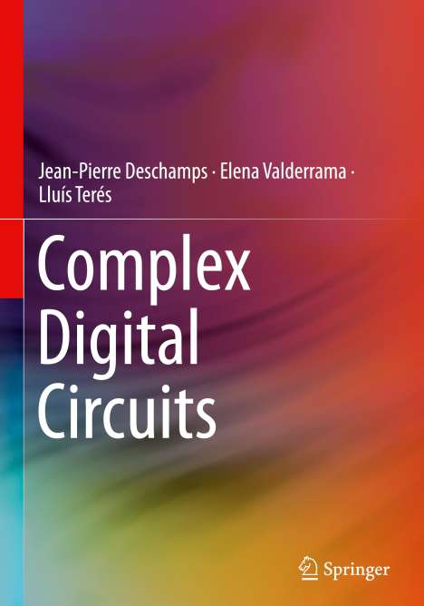 Jean-Pierre Deschamps: Complex Digital Circuits, Buch