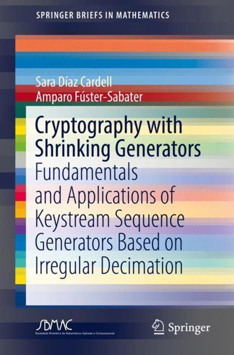 Amparo Fúster-Sabater: Cryptography with Shrinking Generators, Buch