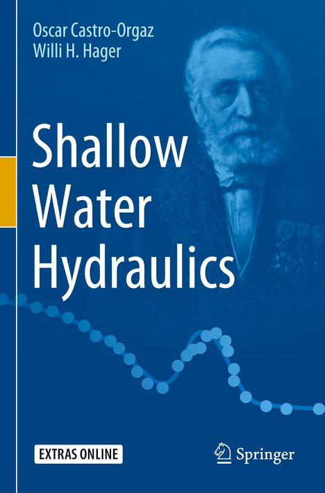 Willi H. Hager: Shallow Water Hydraulics, Buch
