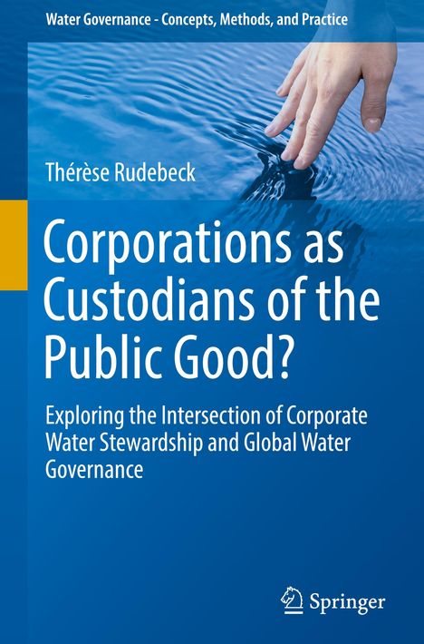 Thérèse Rudebeck: Corporations as Custodians of the Public Good?, Buch