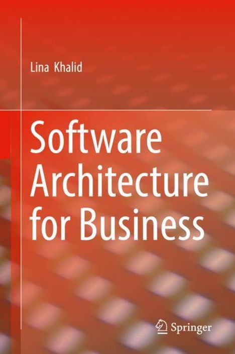Lina Khalid: Software Architecture for Business, Buch