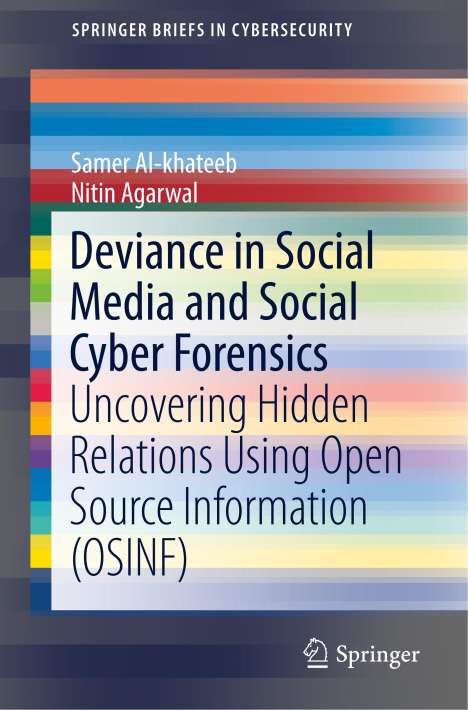 Nitin Agarwal: Deviance in Social Media and Social Cyber Forensics, Buch