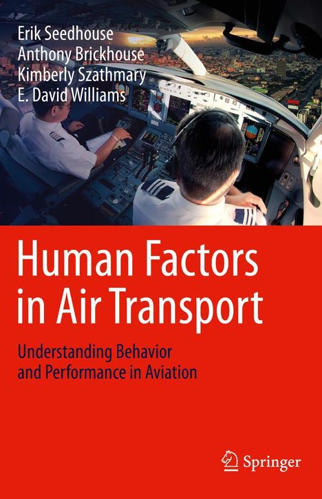 Erik Seedhouse: Human Factors in Air Transport, Buch