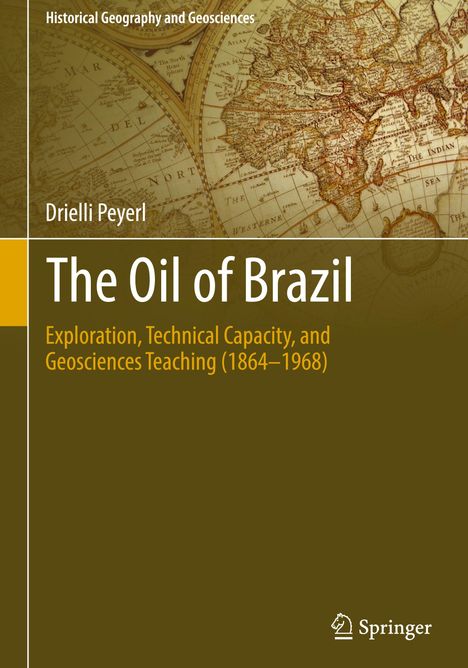 Drielli Peyerl: The Oil of Brazil, Buch