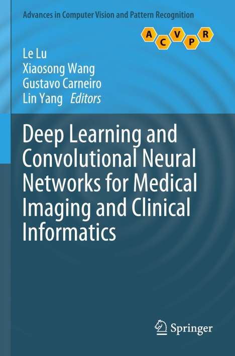 Deep Learning and Convolutional Neural Networks for Medical Imaging and Clinical Informatics, Buch