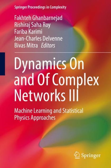 Dynamics On and Of Complex Networks III, Buch