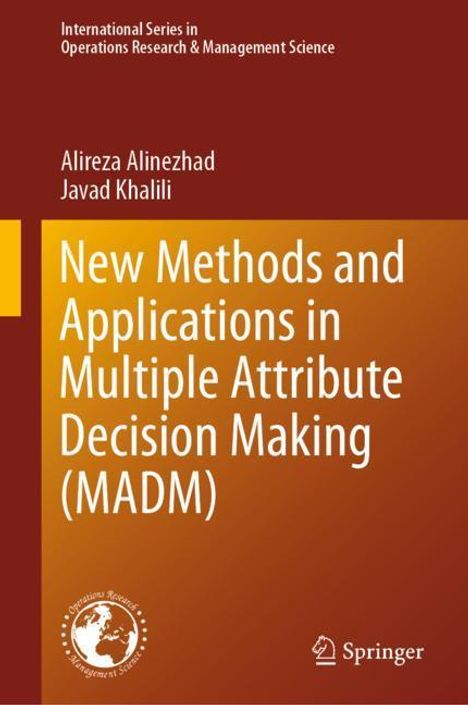 Javad Khalili: New Methods and Applications in Multiple Attribute Decision Making (MADM), Buch