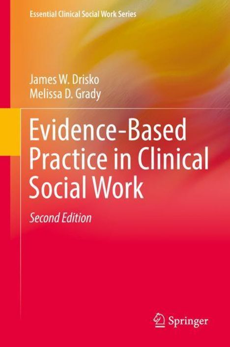 Melissa D. Grady: Evidence-Based Practice in Clinical Social Work, Buch