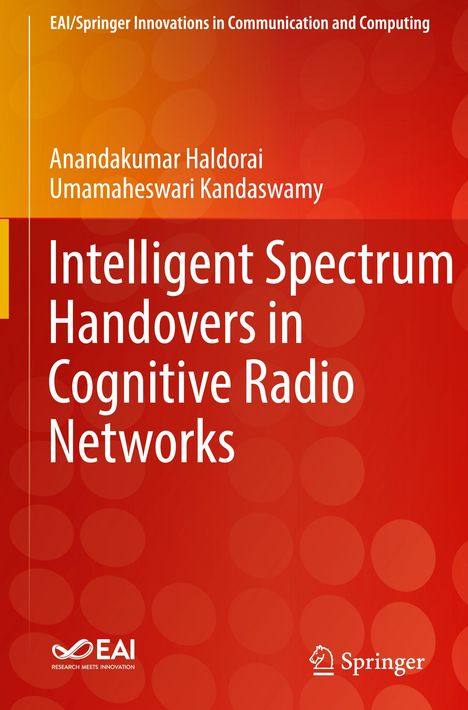 Umamaheswari Kandaswamy: Intelligent Spectrum Handovers in Cognitive Radio Networks, Buch
