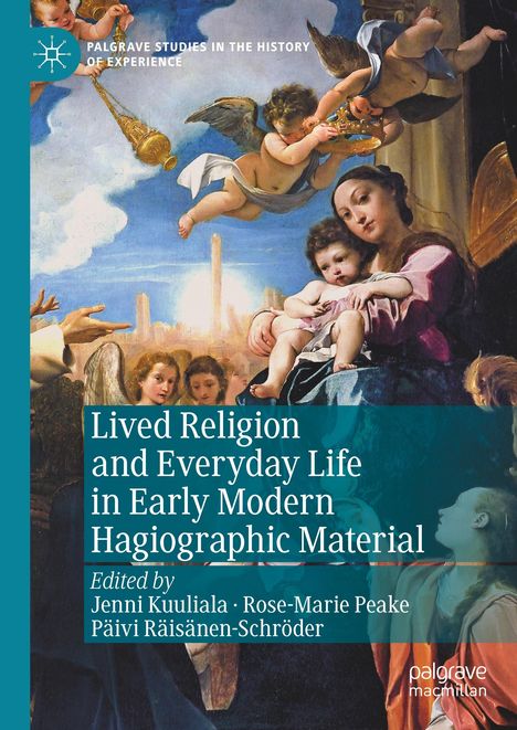 Lived Religion and Everyday Life in Early Modern Hagiographic Material, Buch