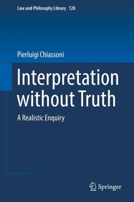 Pierluigi Chiassoni: Interpretation without Truth, Buch