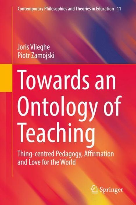Piotr Zamojski: Towards an Ontology of Teaching, Buch