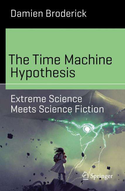 Damien Broderick: The Time Machine Hypothesis, Buch
