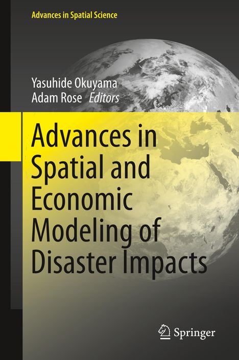 Advances in Spatial and Economic Modeling of Disaster Impacts, Buch