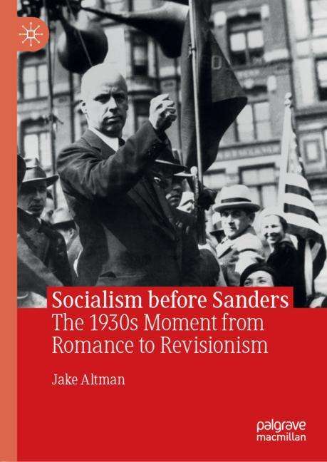 Jake Altman: Socialism before Sanders, Buch