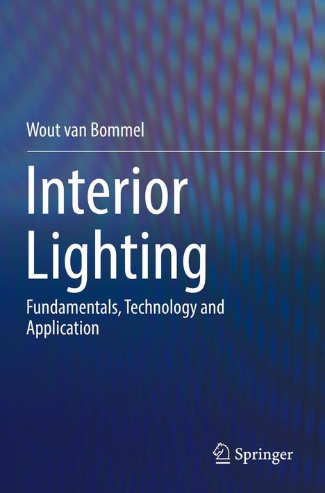 Wout van Bommel: Interior Lighting, Buch