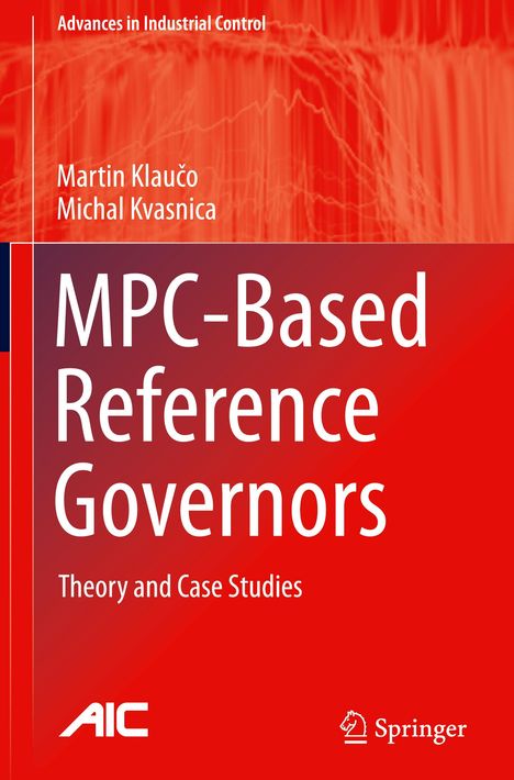 Michal Kvasnica: MPC-Based Reference Governors, Buch