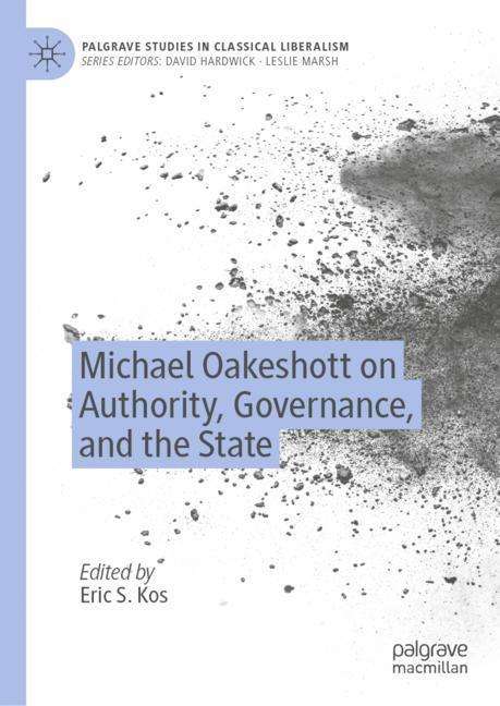 Michael Oakeshott on Authority, Governance, and the State, Buch