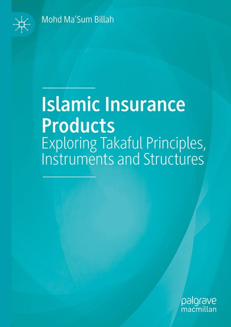 Mohd Ma'Sum Billah: Islamic Insurance Products, Buch