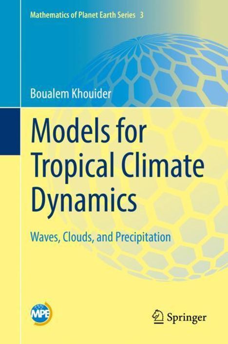 Boualem Khouider: Models for Tropical Climate Dynamics, Buch
