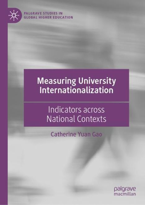 Catherine Yuan Gao: Measuring University Internationalization, Buch