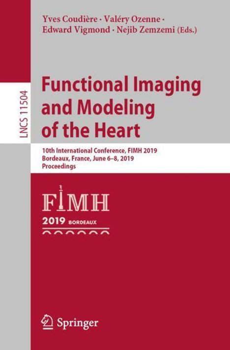 Functional Imaging and Modeling of the Heart, Buch