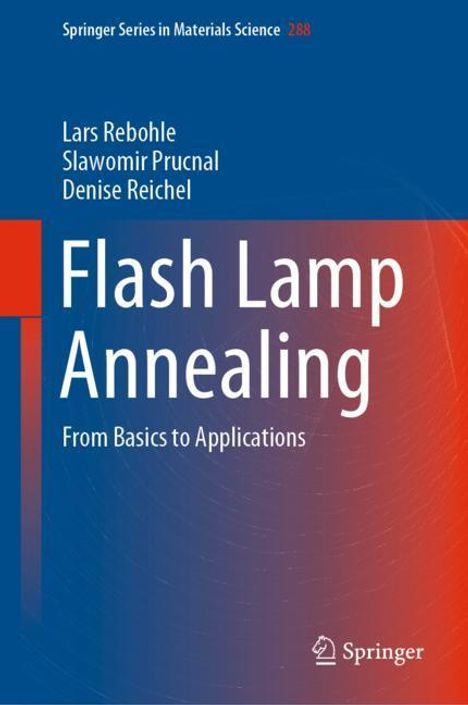 Lars Rebohle: Flash Lamp Annealing, Buch