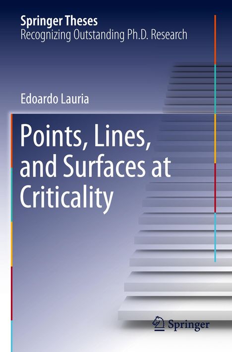Edoardo Lauria: Points, Lines, and Surfaces at Criticality, Buch