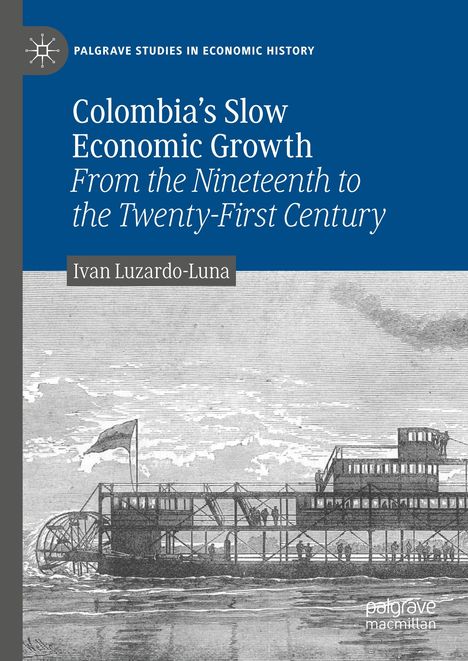 Ivan Luzardo-Luna: Colombia¿s Slow Economic Growth, Buch