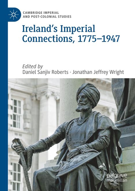 Ireland¿s Imperial Connections, 1775¿1947, Buch