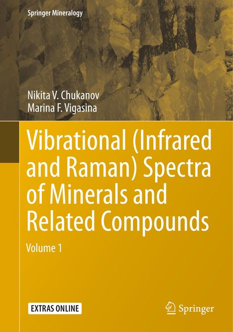 Marina F. Vigasina: Vibrational (Infrared and Raman) Spectra of Minerals and Related Compounds, Buch