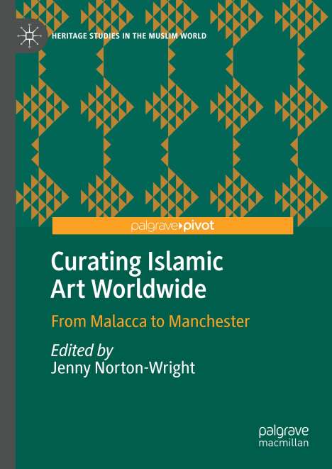 Curating Islamic Art Worldwide, Buch