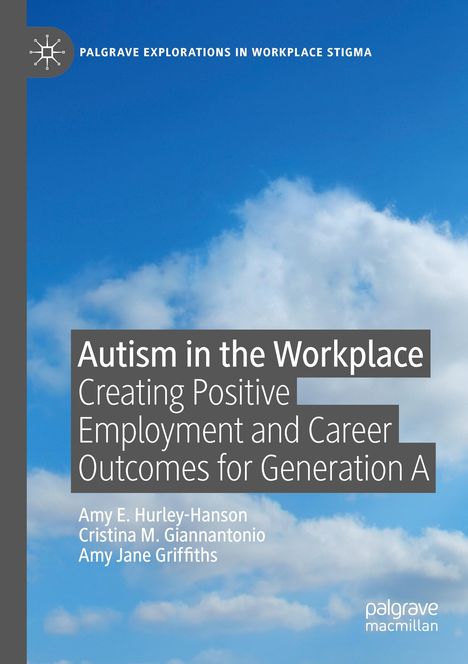 Amy E. Hurley-Hanson: Autism in the Workplace, Buch