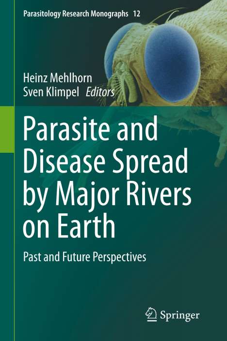 Parasite and Disease Spread by Major Rivers on Earth, Buch