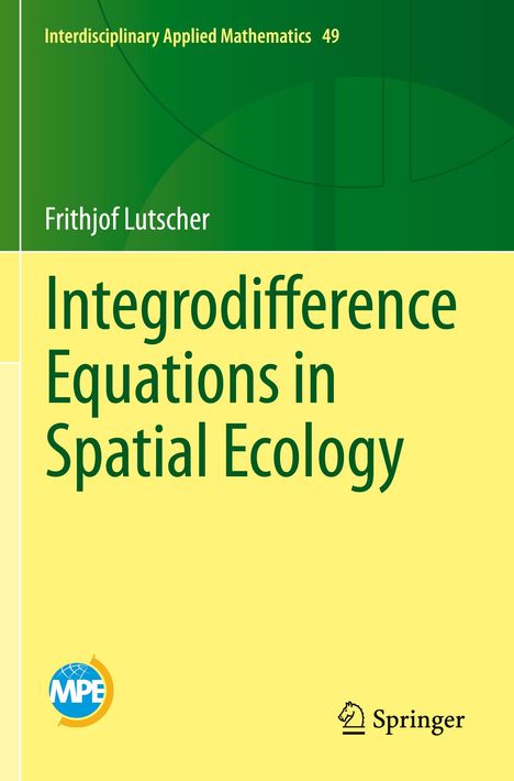 Frithjof Lutscher: Integrodifference Equations in Spatial Ecology, Buch