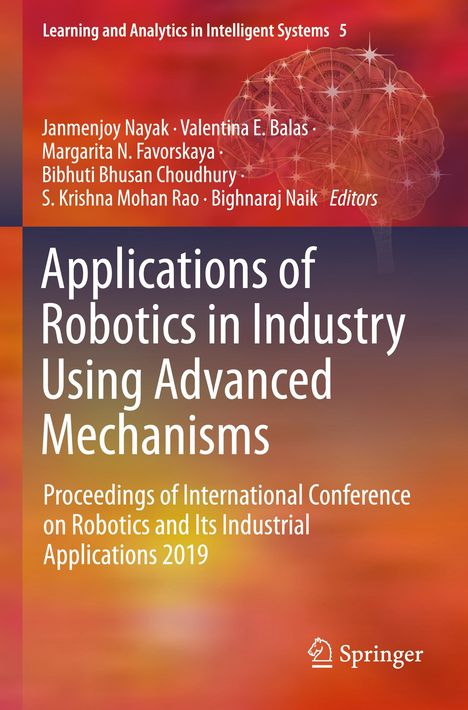 Applications of Robotics in Industry Using Advanced Mechanisms, Buch