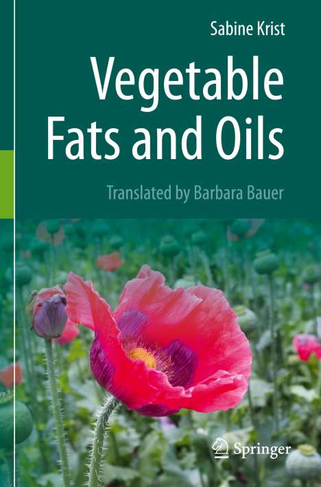 Sabine Krist: Vegetable Fats and Oils, Buch