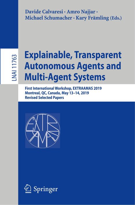 Explainable, Transparent Autonomous Agents and Multi-Agent Systems, Buch