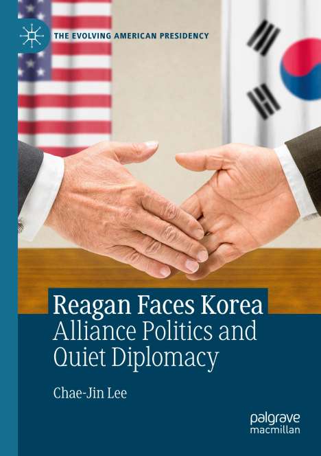 Chae-Jin Lee: Reagan Faces Korea, Buch