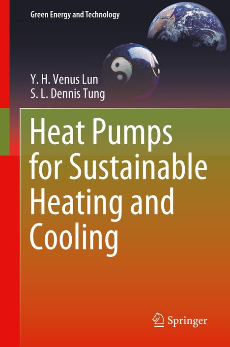 S. L. Dennis Tung: Heat Pumps for Sustainable Heating and Cooling, Buch