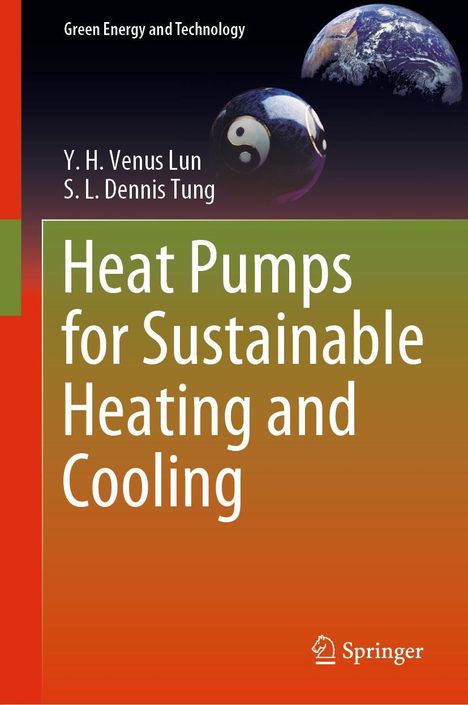 S. L. Dennis Tung: Heat Pumps for Sustainable Heating and Cooling, Buch