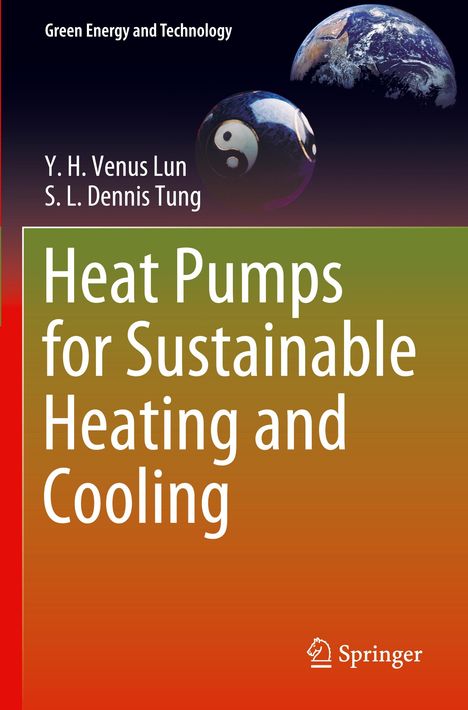 S. L. Dennis Tung: Heat Pumps for Sustainable Heating and Cooling, Buch