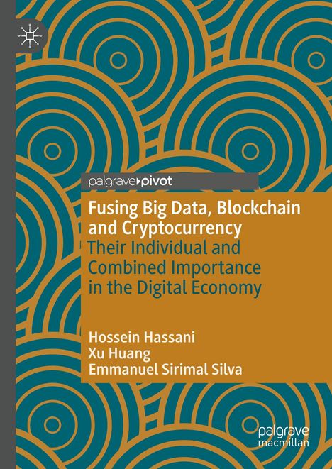 Hossein Hassani: Fusing Big Data, Blockchain and Cryptocurrency, Buch