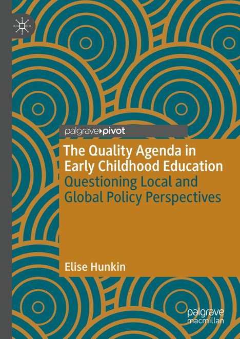 Elise Hunkin: The Quality Agenda in Early Childhood Education, Buch