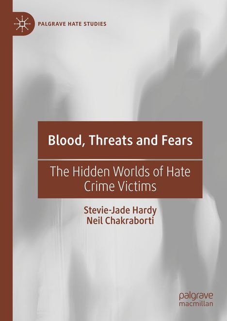 Neil Chakraborti: Blood, Threats and Fears, Buch